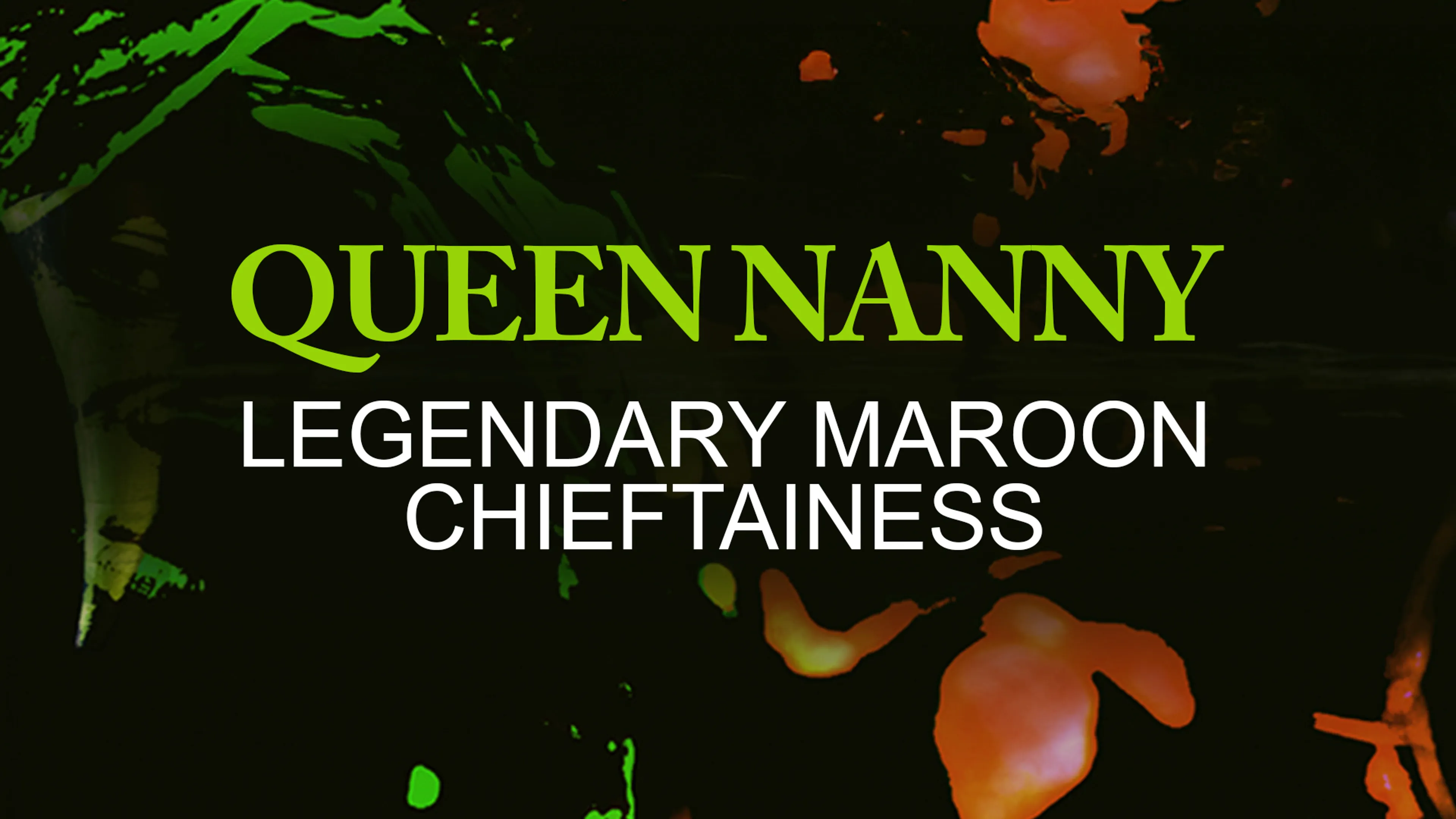 Queen Nanny: Legendary Maroon Chieftainess poster